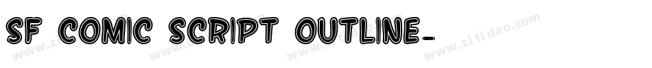 SF Comic Script Outline字体转换